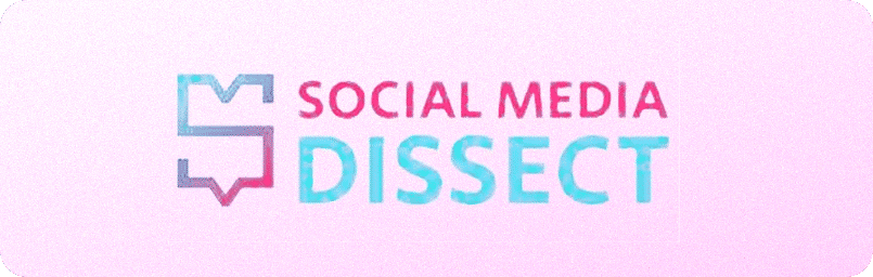 Social Media Dissect